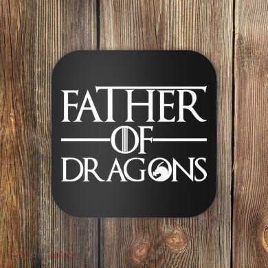 Father Of Dragons Funny Fathers Day Coaster