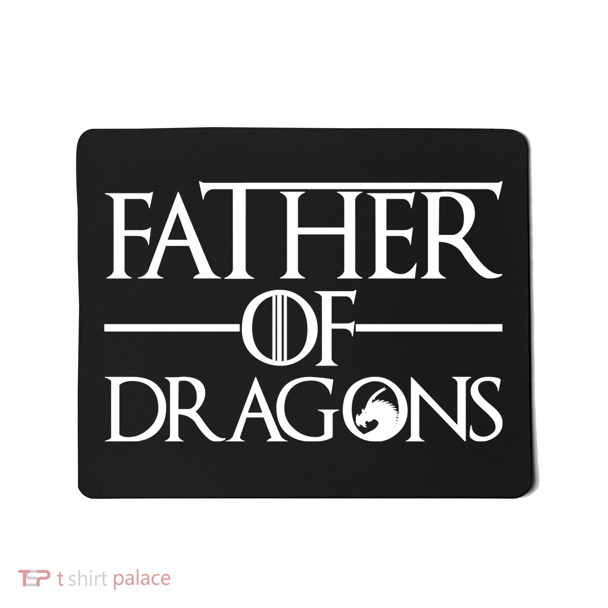 Father Of Dragons Funny Fathers Day Mousepad