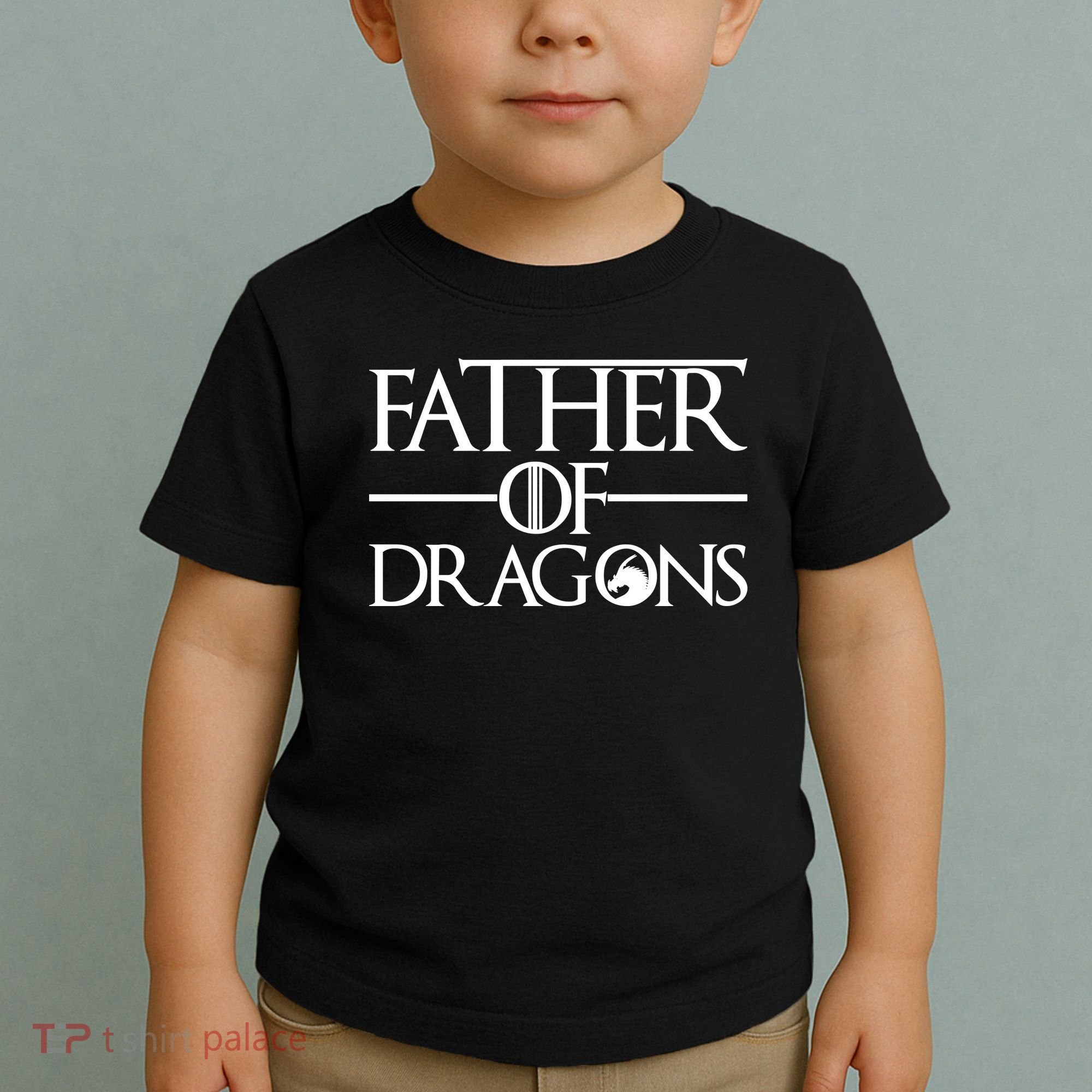 Father Of Dragons Funny Fathers Day Toddler T-Shirt