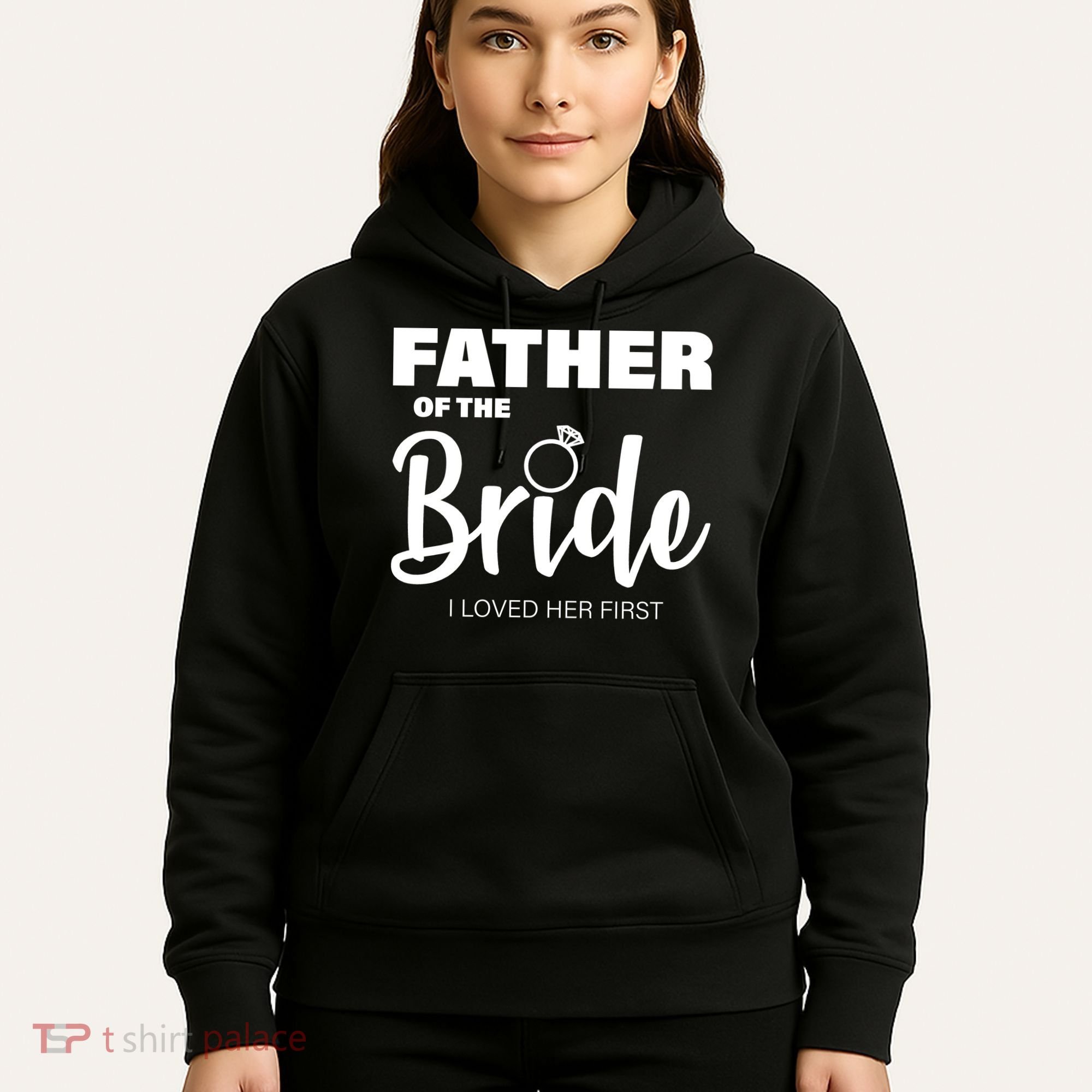 Father Of The Bride I Loved Her First Hoodie