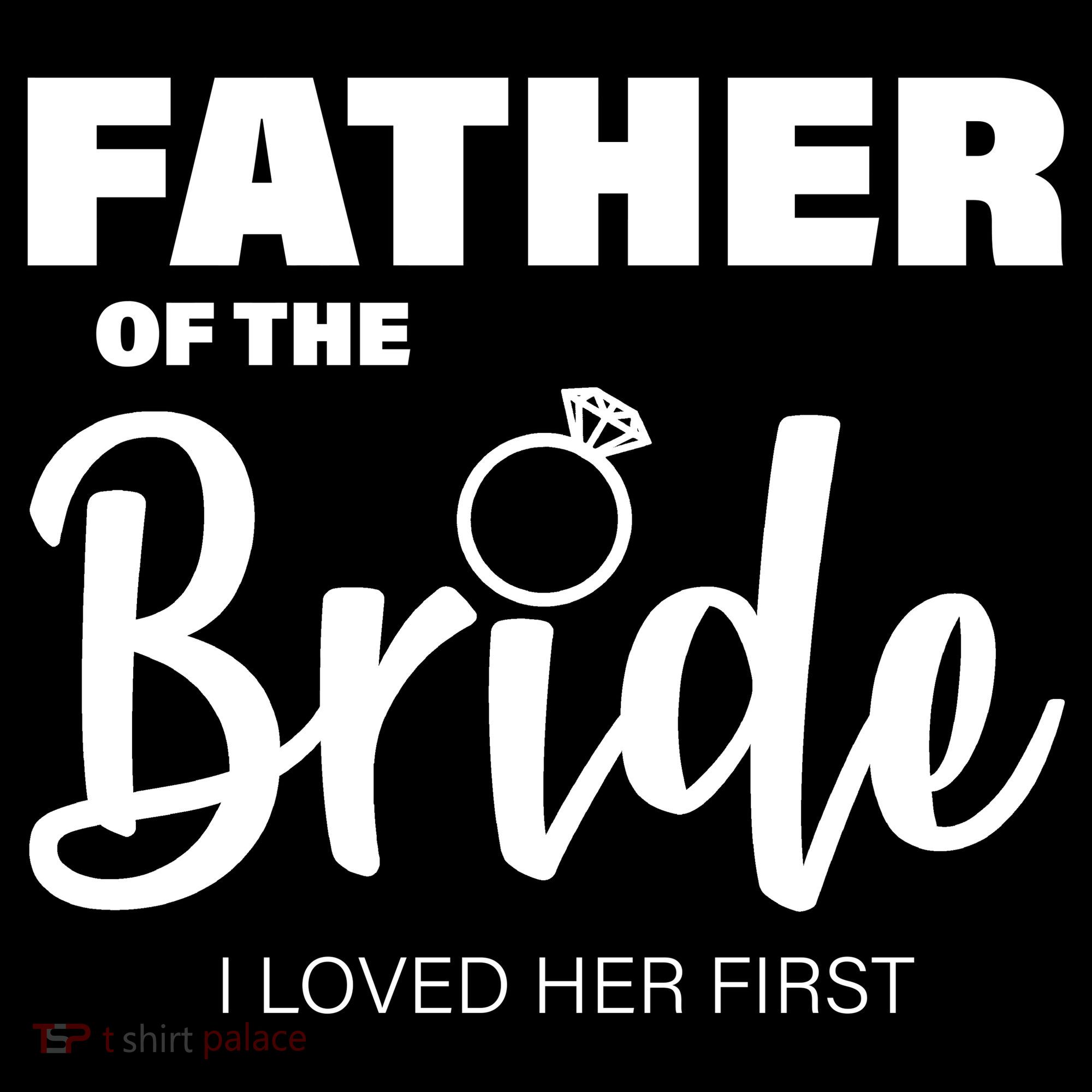Father Of The Bride I Loved Her First Mousepad