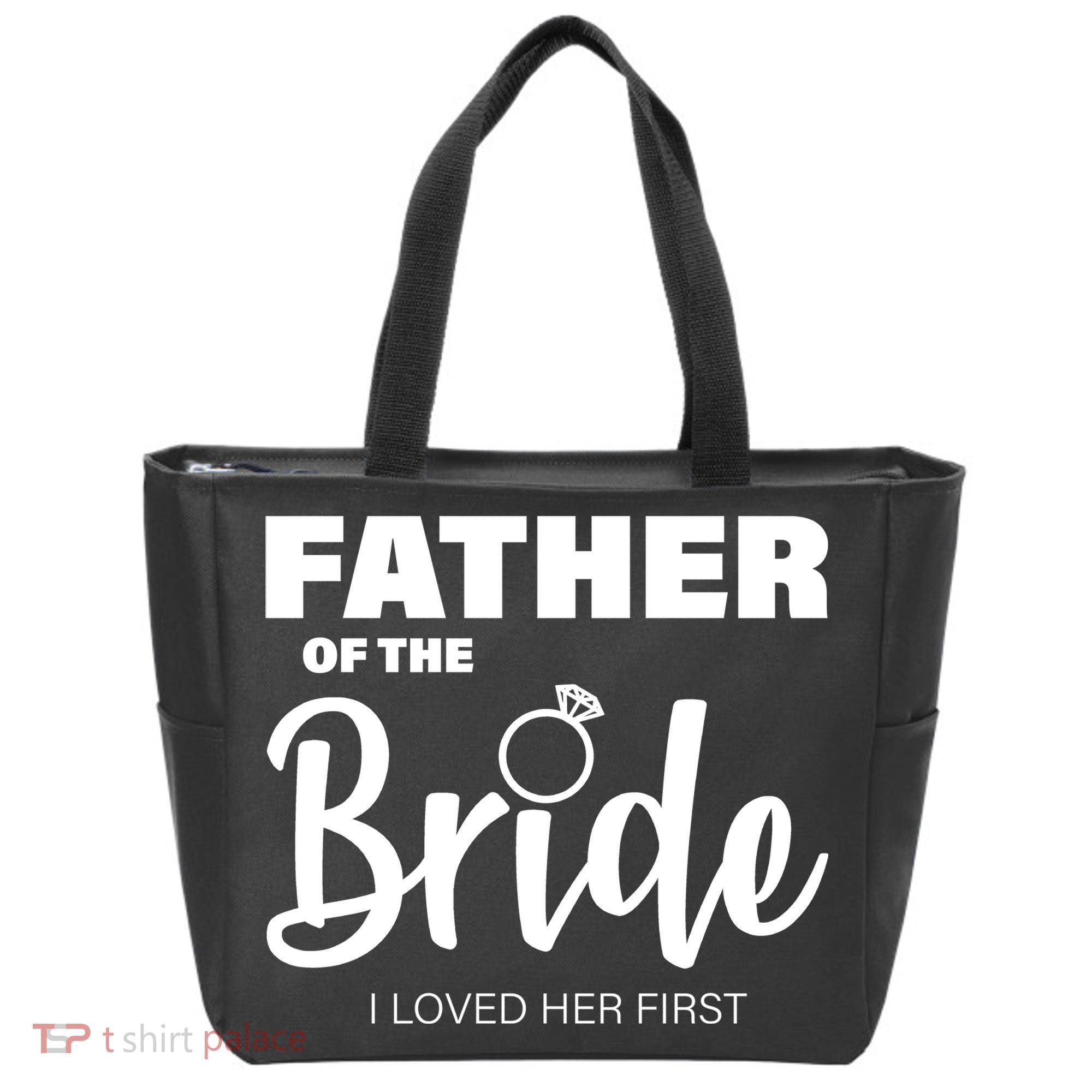 Father Of The Bride I Loved Her First Tote Bag