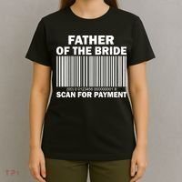 Father Of The Bride Scan For Payment T-Shirt thumb 4