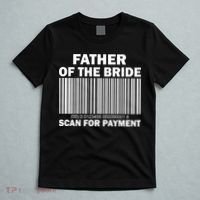 Father Of The Bride Scan For Payment T-Shirt thumb 5