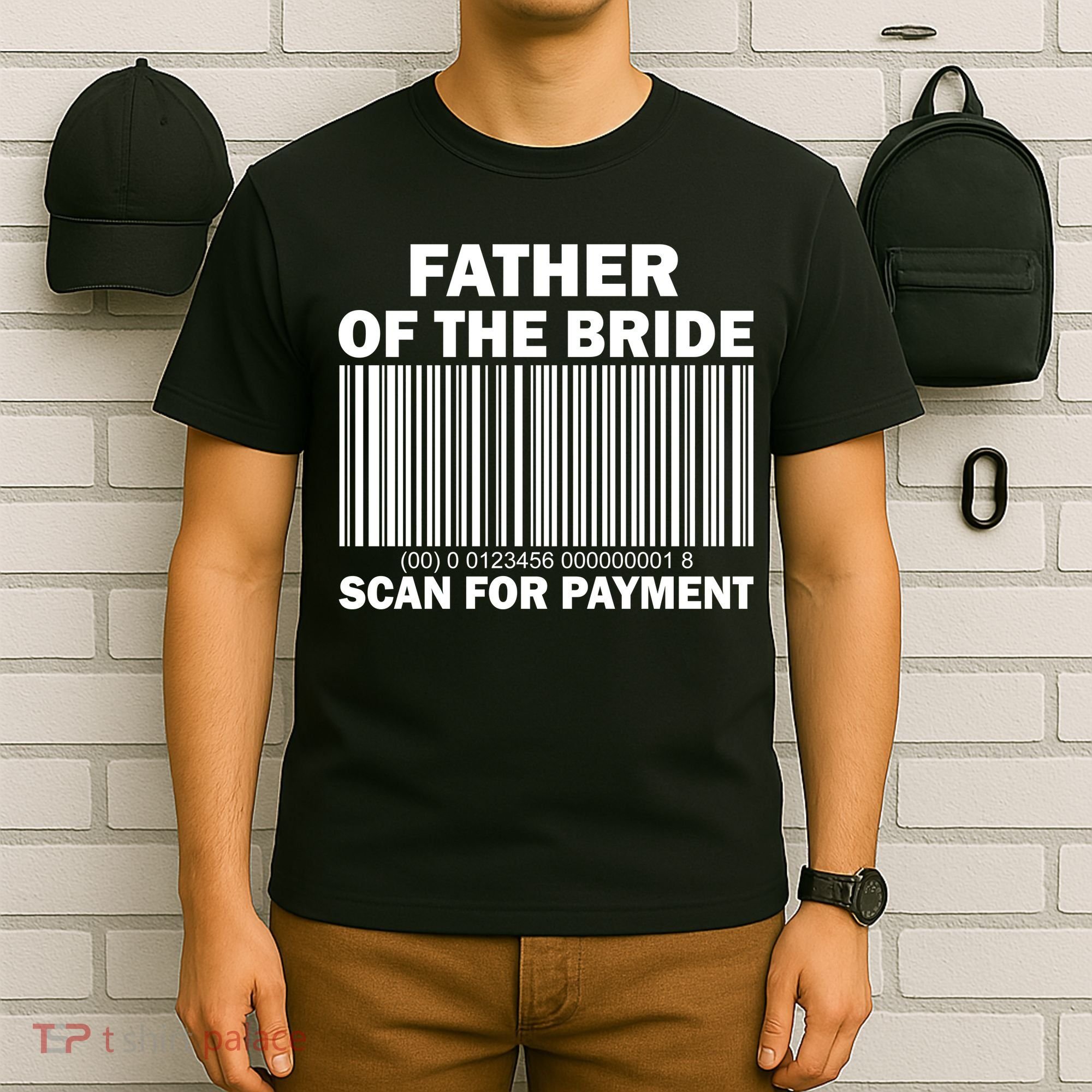Father Of The Bride Scan For Payment T-Shirt