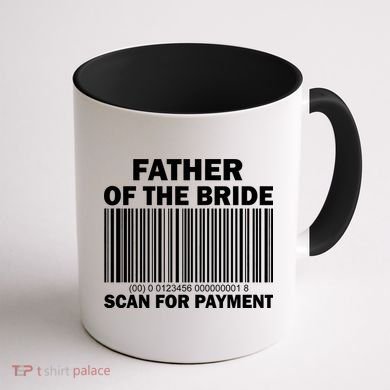 Father Of The Bride Scan For Payment Coffee Mug back