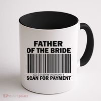 Father Of The Bride Scan For Payment Coffee Mug thumb 1