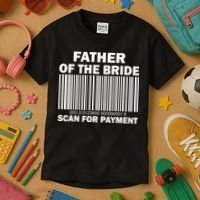 Father Of The Bride Scan For Payment Kids T-Shirt thumb 3