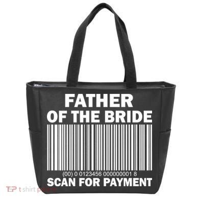 Father Of The Bride Scan For Payment Tote Bag