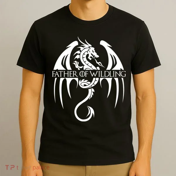 Father Of Wildling T-Shirt