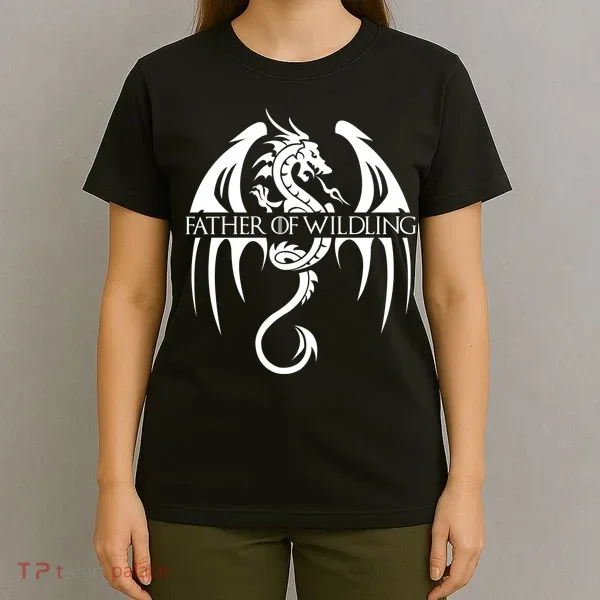Father Of Wildling T-Shirt