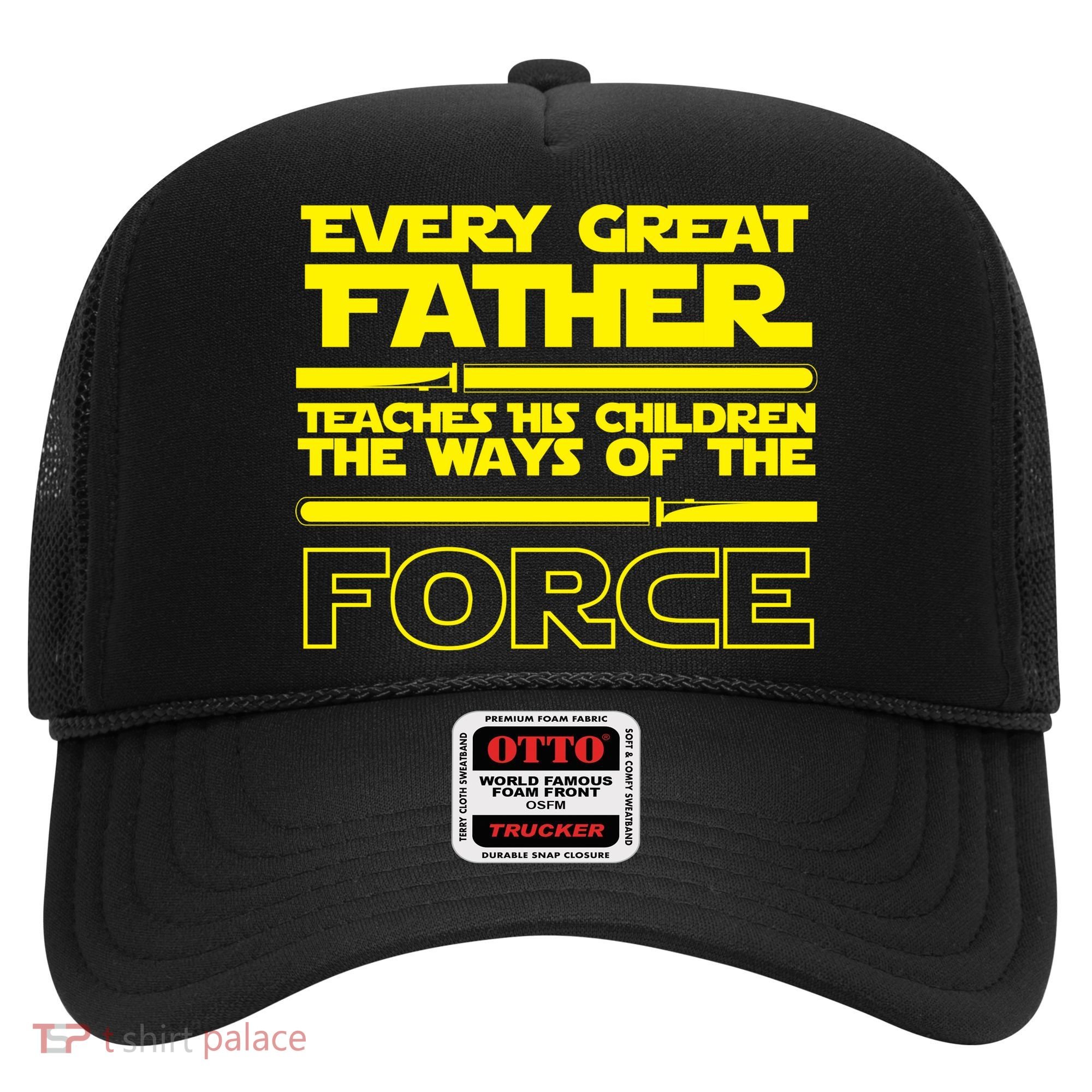  Father Teaches The Ways Of The Force Hat