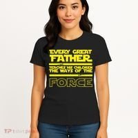  Father Teaches The Ways Of The Force Women's T-Shirt thumb 4