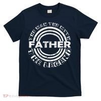 Father The Man The Myth The Legend T-Shirt thumb 0