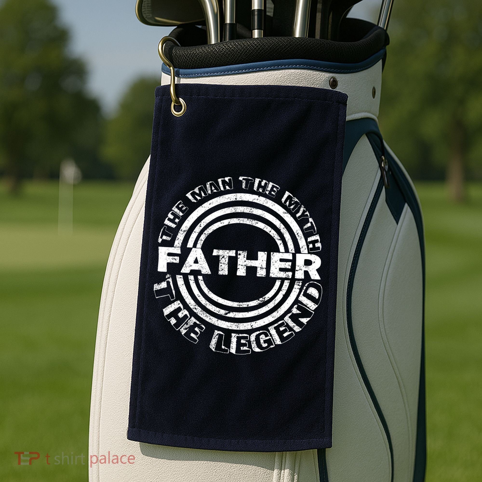 Father The Man The Myth The Legend Golf Towel