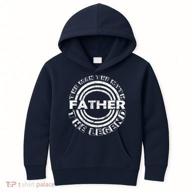 Father The Man The Myth The Legend Kids Hoodie