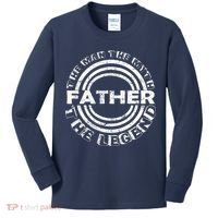 Father The Man The Myth The Legend Kids Long Sleeve Shirt thumb 0