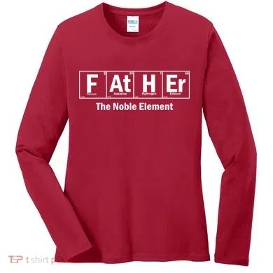 Father The Noble Element Women's Long Sleeve Shirt