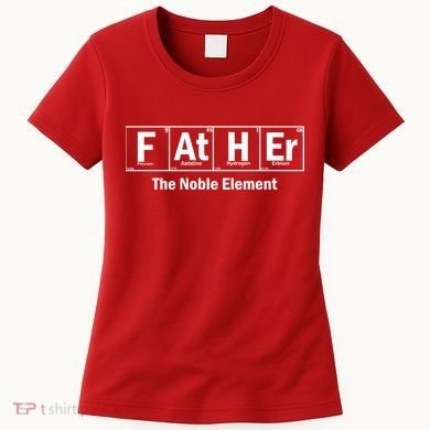 Father The Noble Element Women's T-Shirt