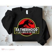 Fatherhood Like A Walk In The Park Sweatshirt thumb 2