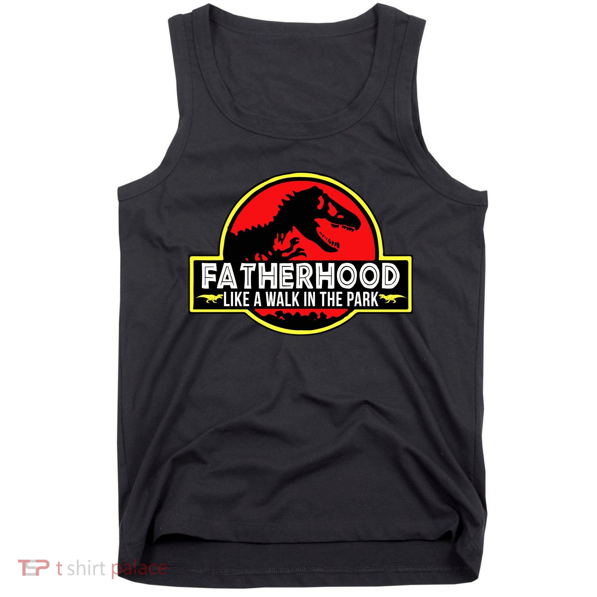 Fatherhood Like A Walk In The Park Tank Top