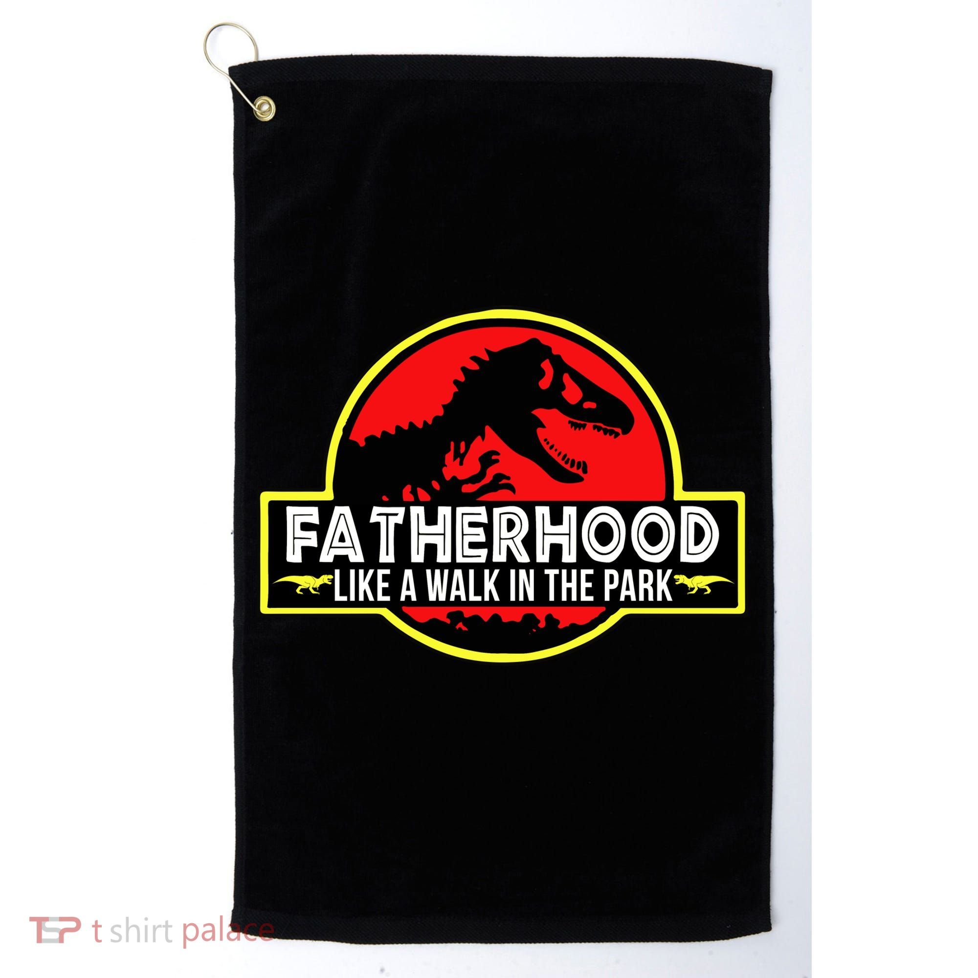 Fatherhood Like A Walk In The Park Golf Towel