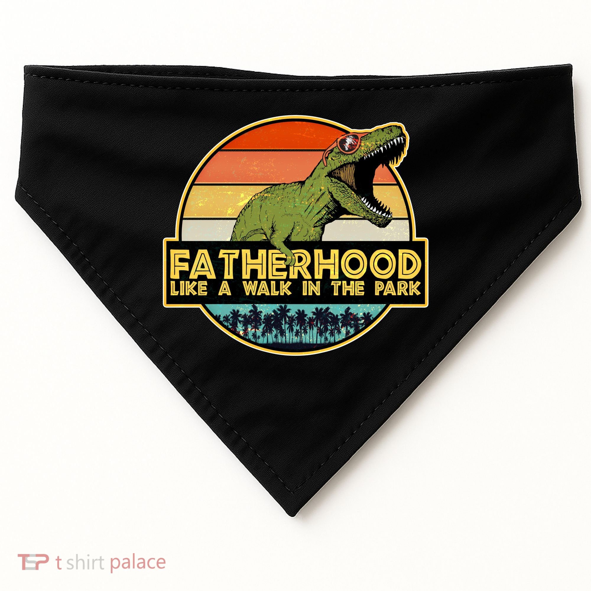 Fatherhood Like a Walk In The Park Fathers Day USA-Made Doggie Bandana