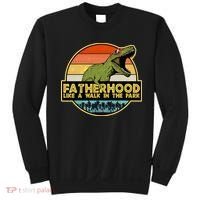 Fatherhood Like a Walk In The Park Fathers Day Sweatshirt thumb 0