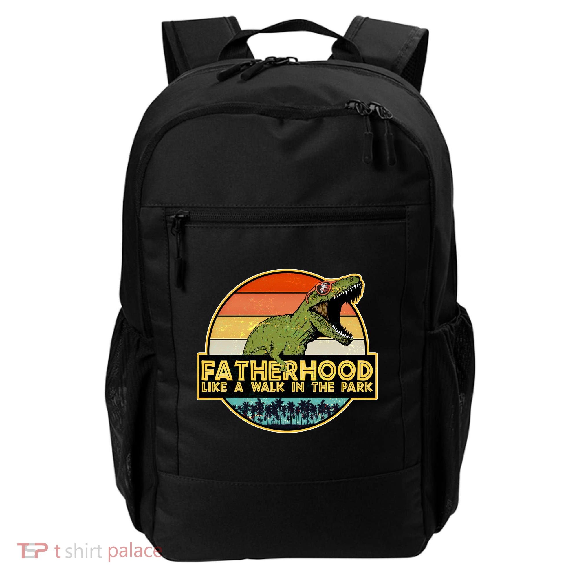 Fatherhood Like a Walk In The Park Fathers Day Backpack