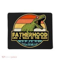 Fatherhood Like a Walk In The Park Fathers Day Mousepad thumb 0