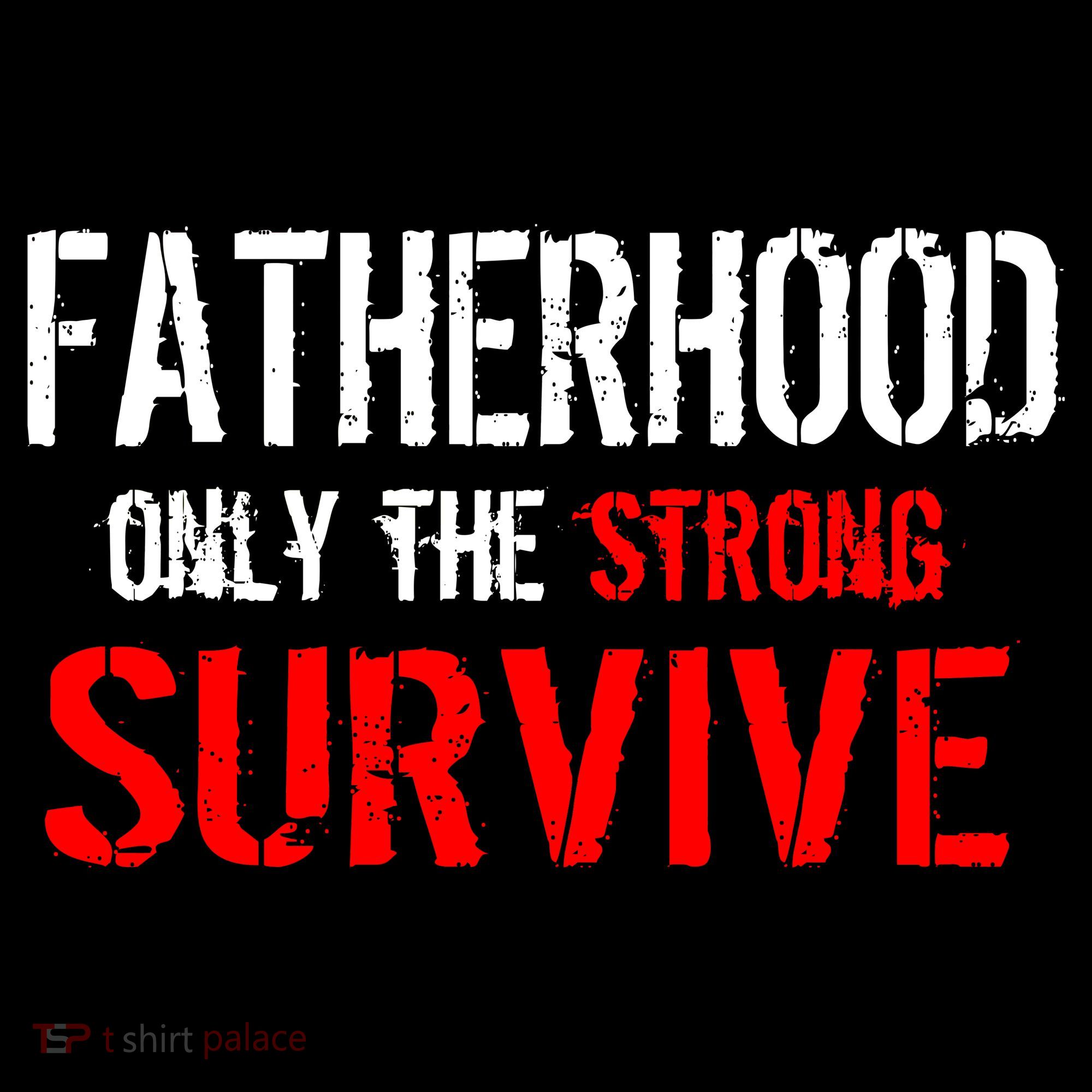 Fatherhood, Only The Strong Survive Apron