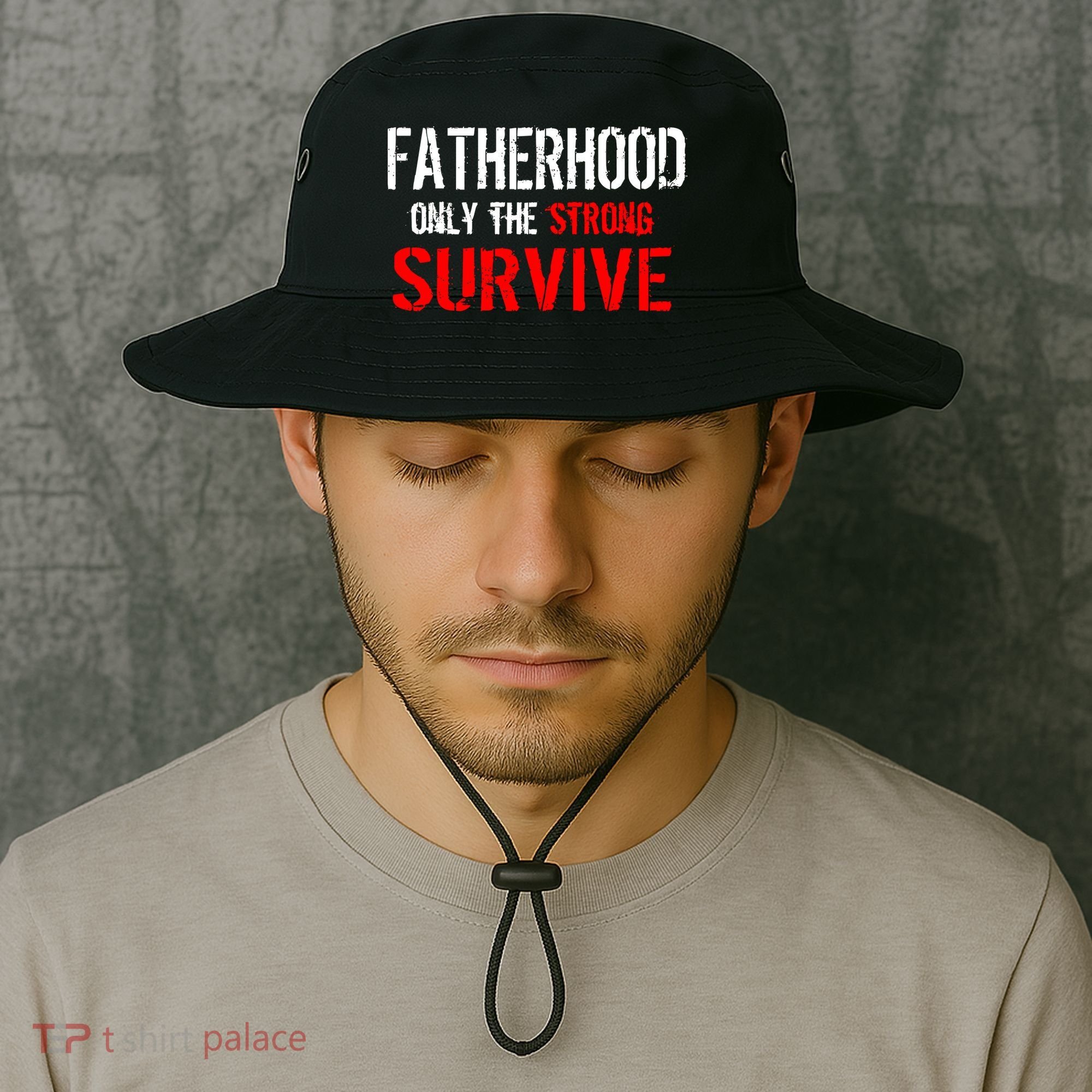 Fatherhood, Only The Strong Survive Bucket Hat