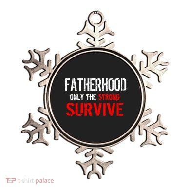 Fatherhood, Only The Strong Survive Ornament