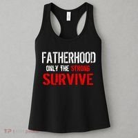 Fatherhood, Only The Strong Survive Women's Tank Top thumb 3