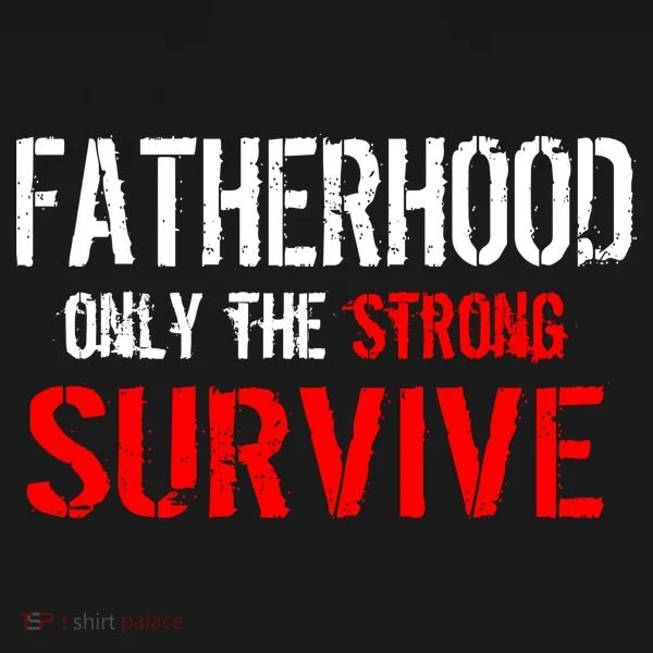 Fatherhood, Only The Strong Survive Baby Bodysuit