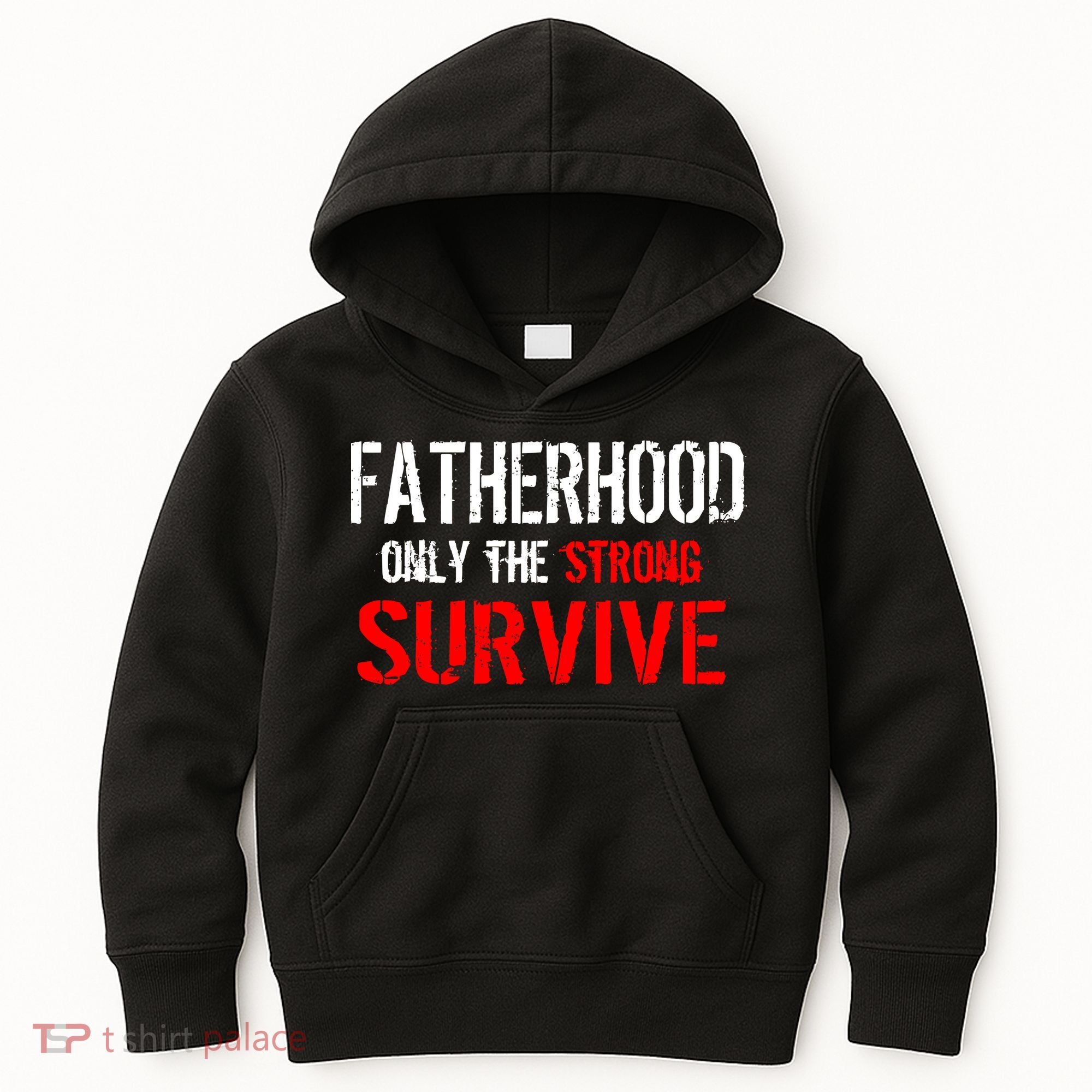 Fatherhood, Only The Strong Survive Kids Hoodie