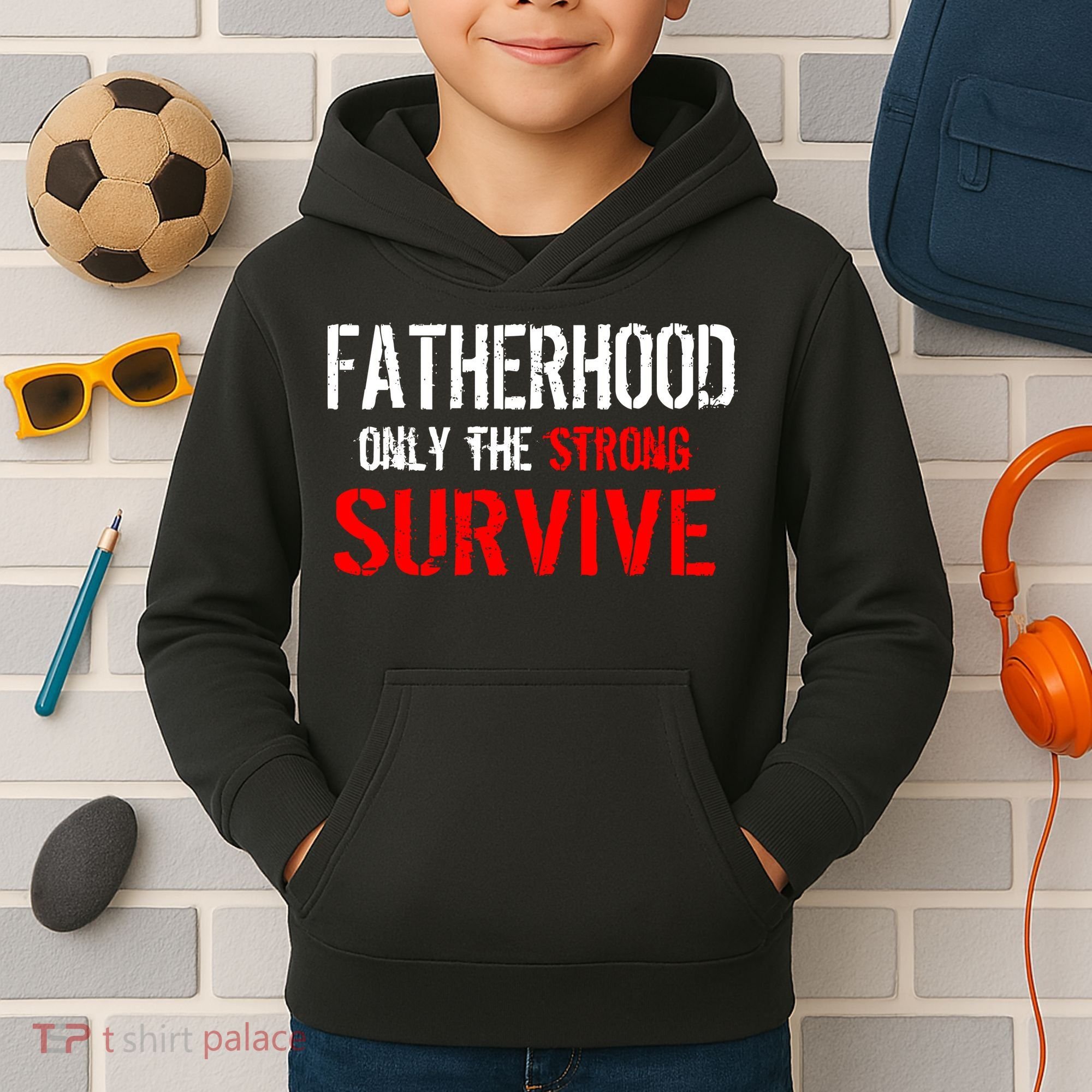 Fatherhood, Only The Strong Survive Kids Hoodie