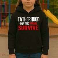 Fatherhood, Only The Strong Survive Kids Hoodie thumb 3