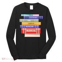 Fathers Are Life's Manual Long Sleeve Shirt thumb 0