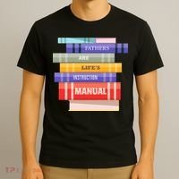 Fathers Are Life's Manual T-Shirt thumb 3