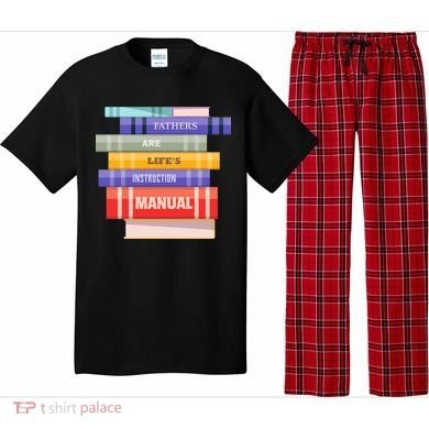 Fathers Are Life's Manual Pajama Set