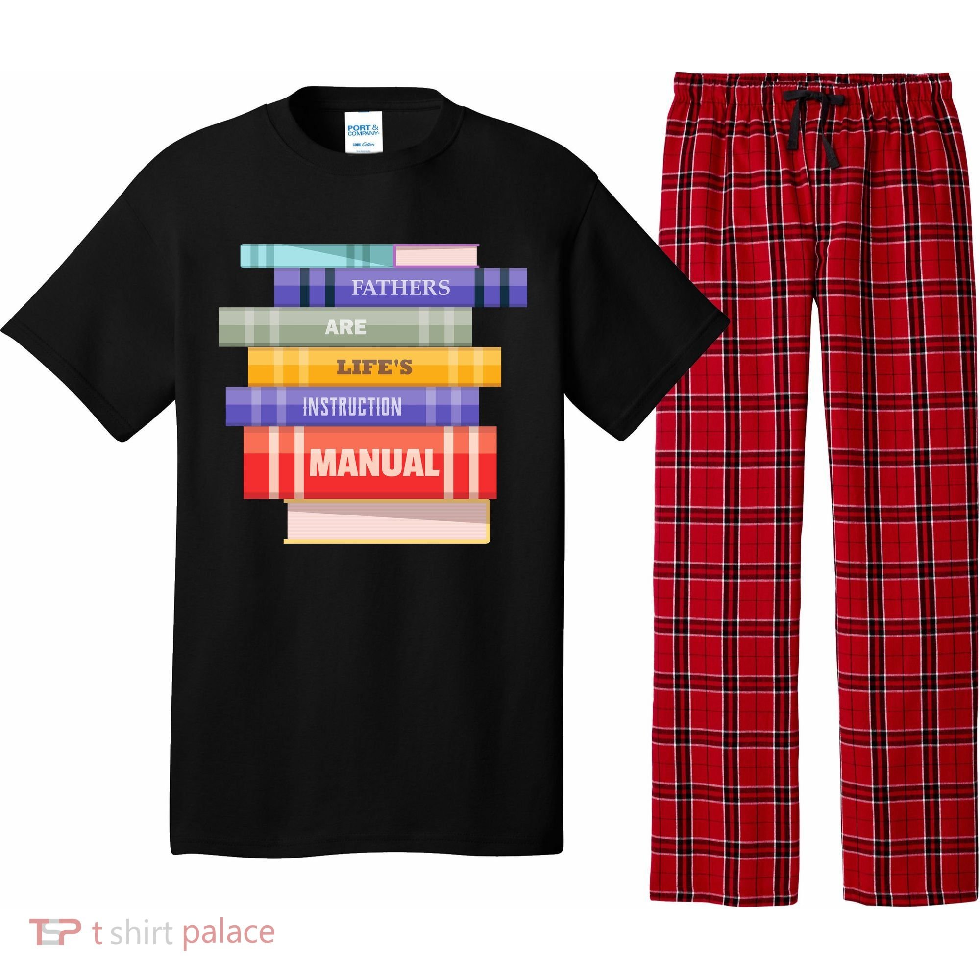 Fathers Are Life's Manual Pajama Set