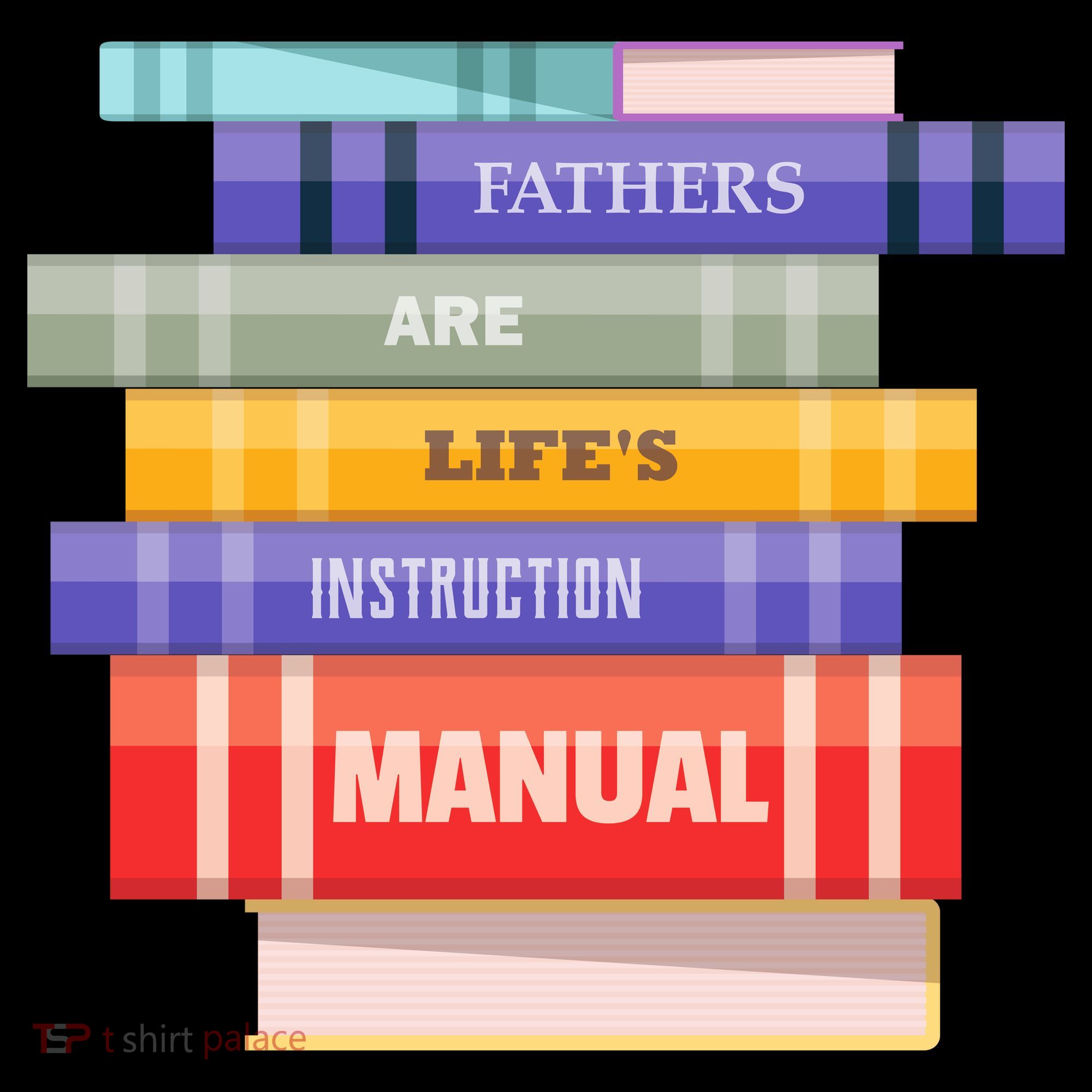 Fathers Are Life's Manual Polo