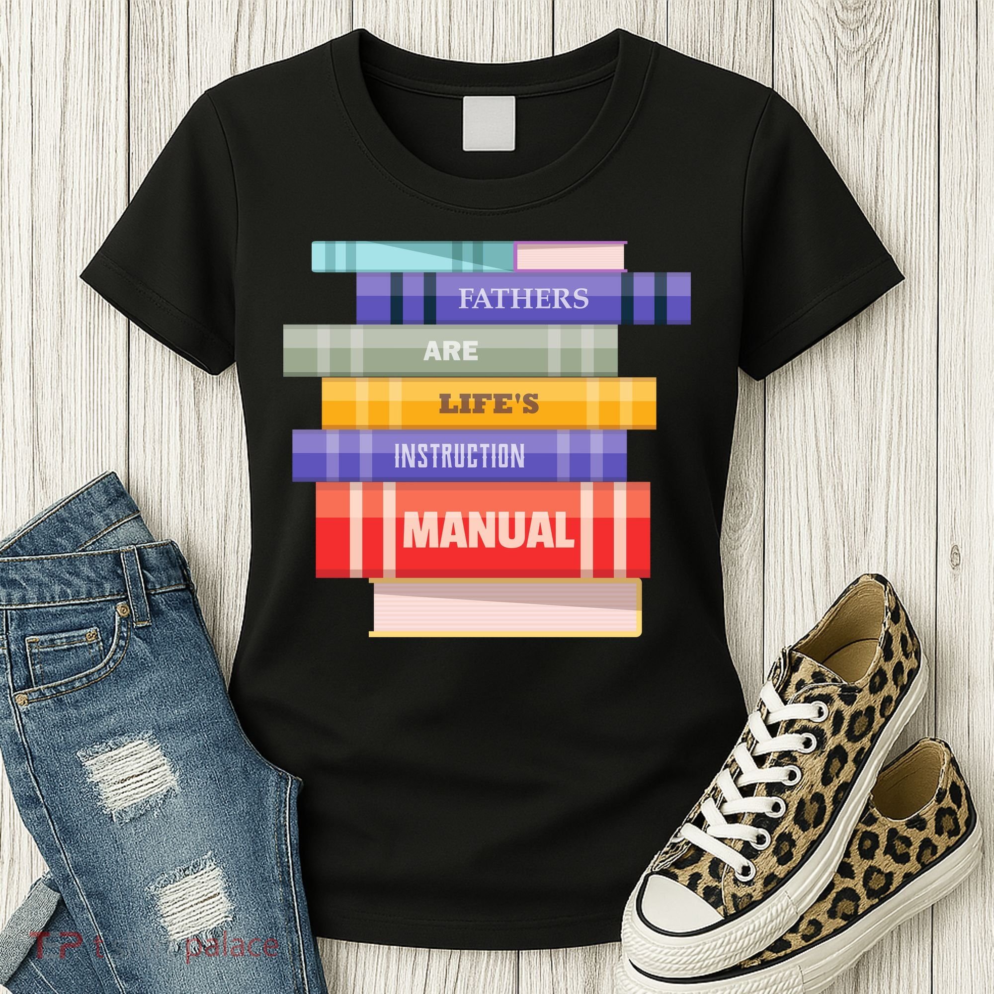 Fathers Are Life's Manual Women's T-Shirt