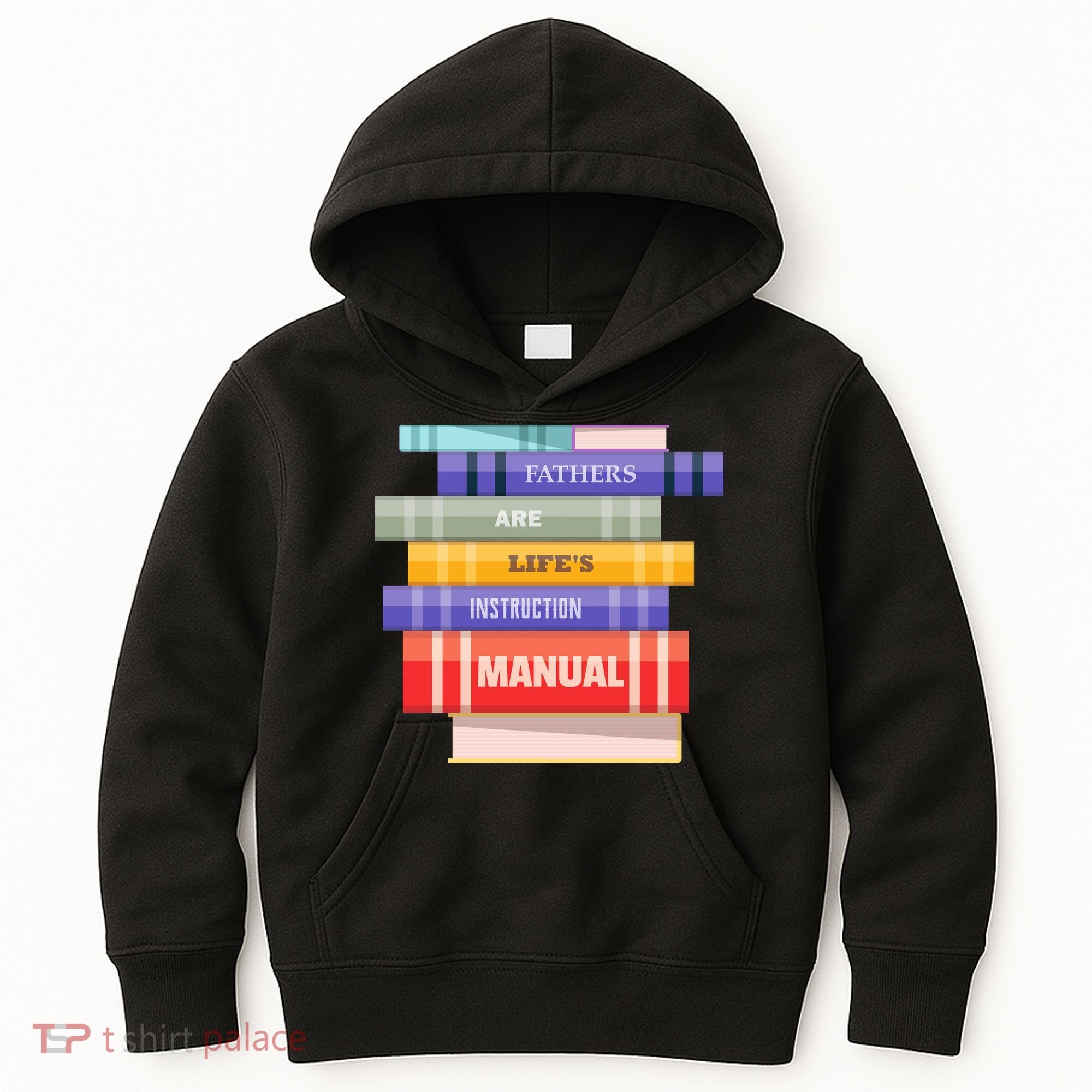 Fathers Are Life's Manual Kids Hoodie