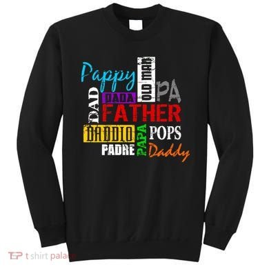 Father's Day Dad Daddy Papa Pops Names Sweatshirt