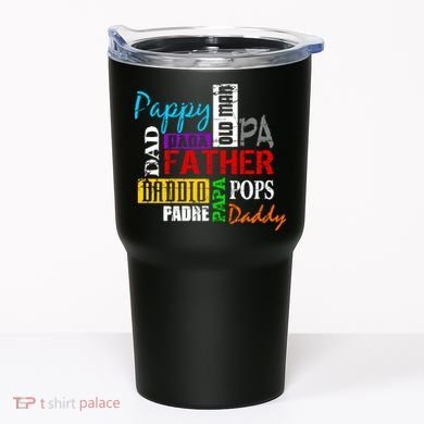 Father's Day Dad Daddy Papa Pops Names Tumbler