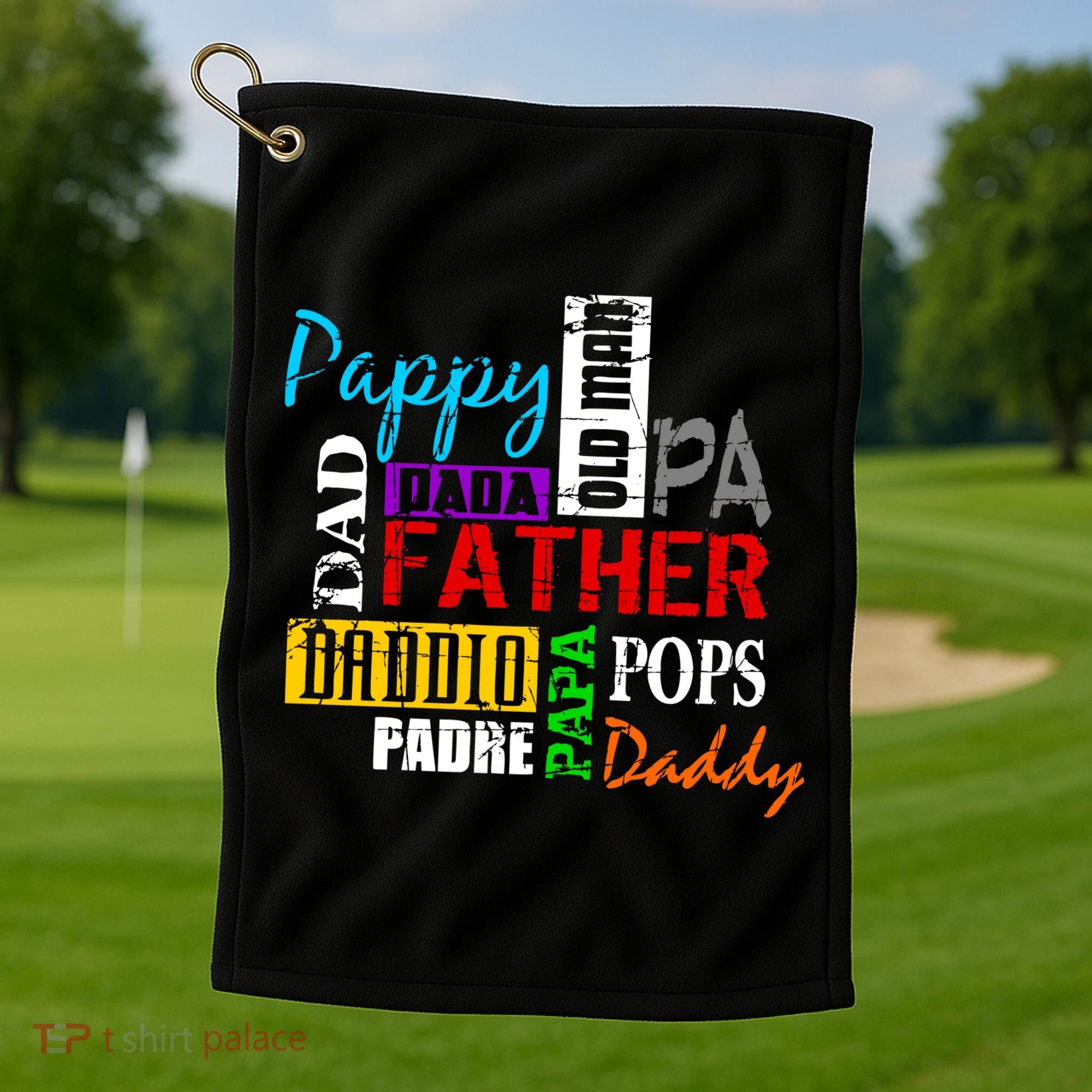 Father's Day Dad Daddy Papa Pops Names Golf Towel