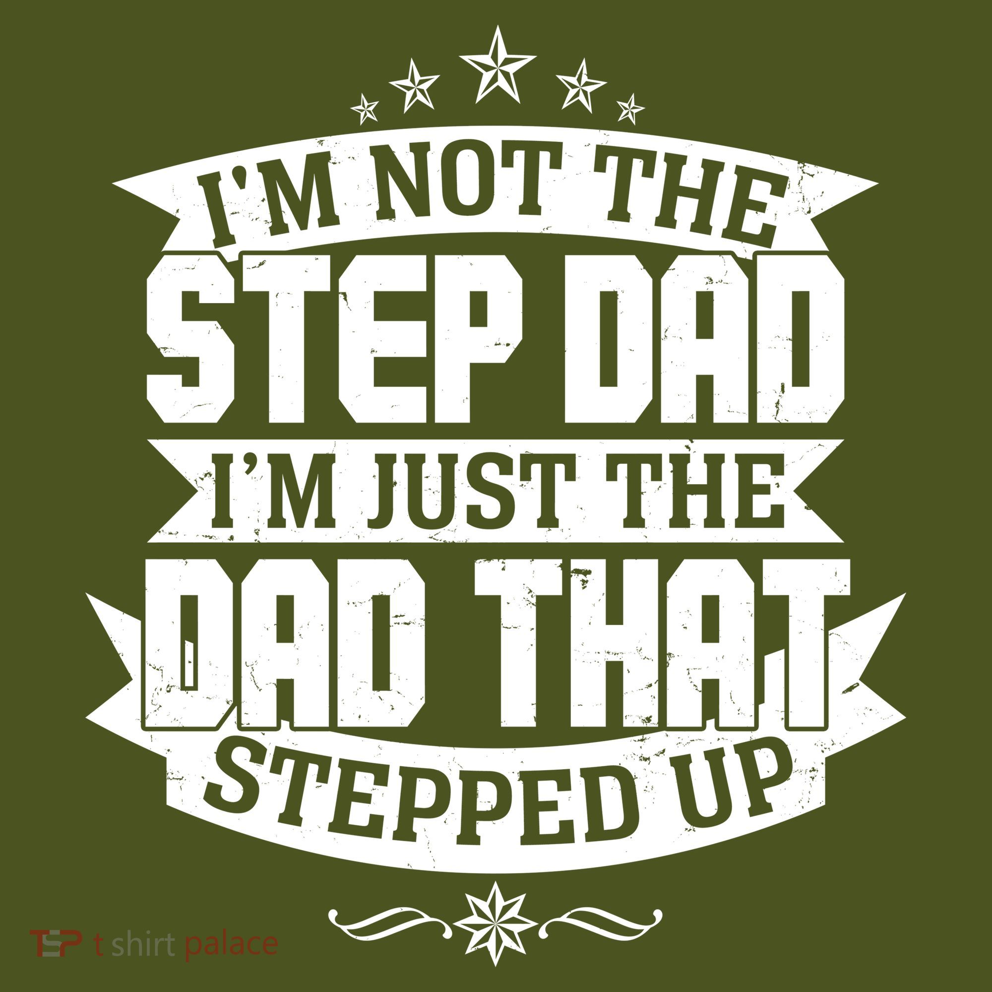 Father's Day I'm Just the Dad That Stepped Up  Mousepad