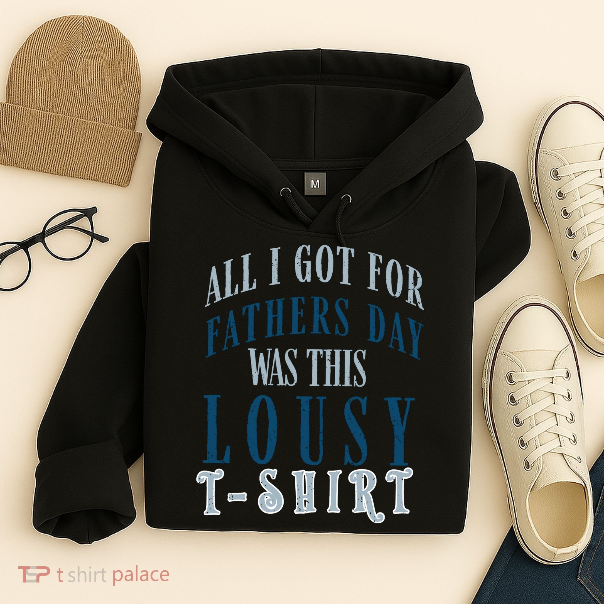 Fathers Day Lousy Hoodie